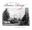 Andrew D. Lytle's Baton Rouge: Photographs, 1863-1910 (The Hill Collection: Holdings of the Lsu Libraries)