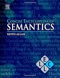 Concise Encyclopedia of Semantics (Concise Encyclopedias of Language and Linguistics)