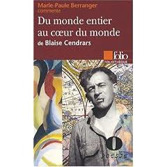 Du monde entier au coeur au monde de Blaise Cendrars
