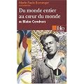 Du monde entier au coeur au monde de Blaise Cendrars