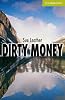 Dirty Money Starter/Beginner (Cambridge English Readers)