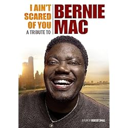 I Ain't Scared of You: A Tribute to Bernie Mac