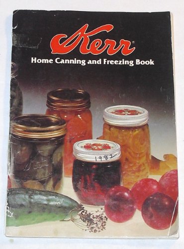 kerr home canning and freezing book