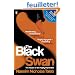 The Black Swan: The Impact of the Highly Improbable