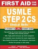  : First Aid for the USMLE Step 2 CS (First Aid for the USMLE Step 2: Clinical Skills)