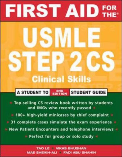 First Aid for the USMLE Step 2 CS (First Aid for the USMLE Step 2: Clinical Skills)