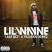 Lil Wayne - I Am Not A Human Being (Explicit)