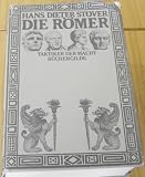 Die R&ouml;mer : Taktiker d - Macht. - Hans Dieter St&ouml;ver