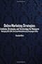 Online Marketing Strategies:Analytics, Strategies, and Terminology for Managers: Managing SEO, SEM, and Social Media Marketing Campaigns Online