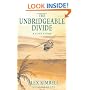 The Unbridgeable Divide: A Love Story