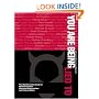 You Are Being Lied To: The Disinformation Guide to Media Distortion, Historical Whitewashes and Cultural Myths