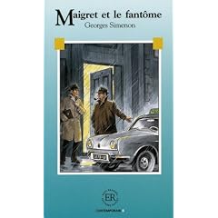 Easy Readers - French - Level 1: Maigret Et Le Fantome