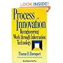 Process Innovation: Reengineering Work Through Information Technology