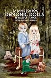 Satans Toybox: Demonic Dolls