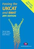 Passing the UKCAT and BMAT 2011 (Student Guides to University Entrance)