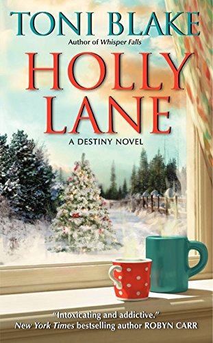 Holly Lane: A Destiny Novel (Destiny series)