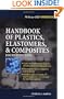 Handbook of Plastics, Elastomers & Composites (Handbook)