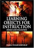 Learning Objects for Instruction: Design and Evaluation