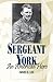 Sergeant York: An American Hero