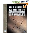 Click here to buy Internet Security and Firewalls (Networking) by  V. V. Preetham.