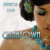 Chinatown Buffet | [Shannon Leigh]