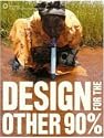 Design for the Other 90%