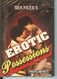 Sex Files II Erotic Possessions