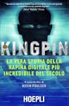 Kingpin: La vera storia della rapina...