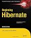 Beginning Hibernate, Second Edition