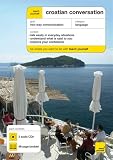 Teach Yourself Croatian Conversation (Teach Yourself Conversations)