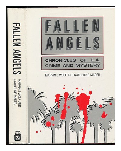 fallen angels chronicles of la crime and mystery
