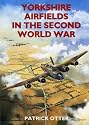 Yorkshire Airfields in the Second World War