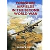 Yorkshire Airfields in the Second World War