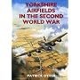 Yorkshire Airfields in the Second World War