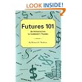 Futures 101: An Introduction to Commodity Trading