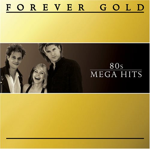 CD-Charts  Search : Forever Gold: 80s Mega Hits