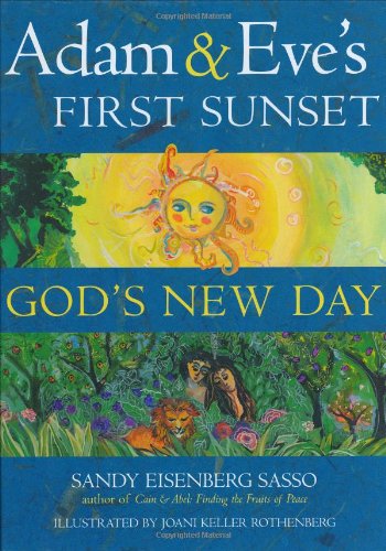 Adam & Eve's First Sunset: God's New Day