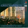 Alexander Grechaninov: String Quartets Op. 75 & 124 / Utrecht String Quartet