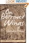 On Borrowed Wings