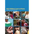 How Children Learn at Home