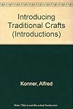 Introducing traditional crafts