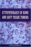 Cytopathology of Bone and Soft Tissue Tumors