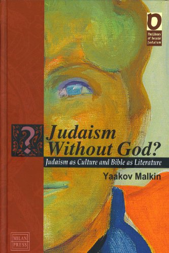 Judaism Without God?: Judaism as Culture and Bible as Literature