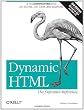 Dynamic HTML: The Definitive Reference
