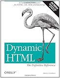 Dynamic HTML: The Definitive Reference