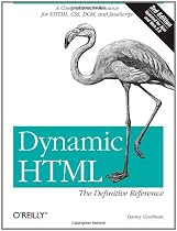 Dynamic HTML: The Definitive Reference
