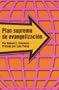 Plan Supremo de Evangelizacion (Discipulado Cristiano) (Spanish Edition)