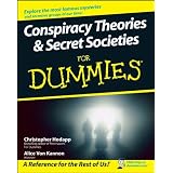 Conspiracy Theories & Secret Societies For Dummies
