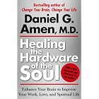 Click here to buy Healing the Hardware of the Soul: Enhance Your Brain to Improve Your Work, Love,... by Daniel Amen.