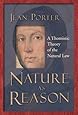 Nature as Reason: A Thomistic Theory of the Natural Law